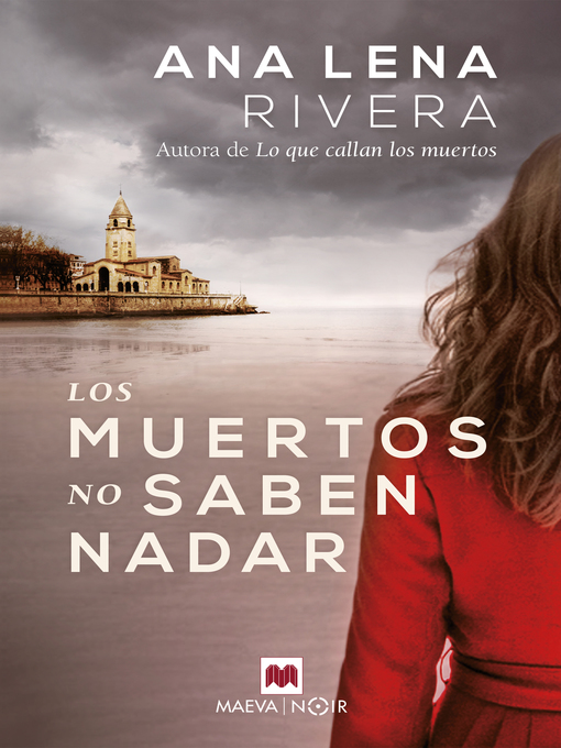 Title details for Los muertos no saben nadar by Ana Lena Rivera - Available
